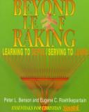 Cover of: Beyond leaf raking: learning to serve/serving to learn