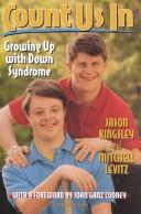 Cover of: Count us in: growing up with Down syndrome