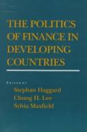 Cover of: The Politics of finance in developing countries