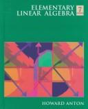 Elementary linear algebra by Howard Anton, HA Anton