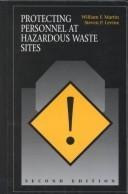 Cover of: Protecting personnel at hazardous waste sites