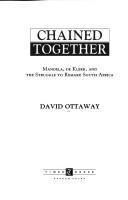 Chained together by David Ottaway