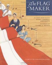 The Flag Maker by Susan Campbell Bartoletti