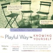 Cover of: The Playful Way to Knowing Yourself: A Creative Workbook to Inspire Self-Discovery