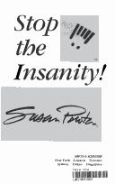 Cover of: Stop the insanity!
