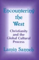 Cover of: Encountering the West: Christianity and the global cultural process : the African dimension