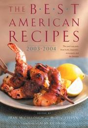 Cover of: The Best American Recipes 2003-2004 by 