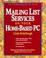 Cover of: Mailing list services on your home-based PC