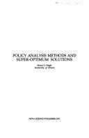 Cover of: Policy analysis methods and super-optimum solutions