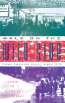 Cover of: Walk on the wild side by Nicholas Christopher