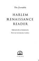 The Portable Harlem Renaissance reader by Lewis, David L.