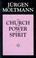 Cover of: The church in the power of the Spirit