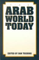 Cover of: The Arab world today by edited by Dan Tschirgi.