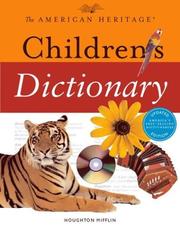 Cover of: The American Heritage Children's Dictionary (American Heritage Dictionary)