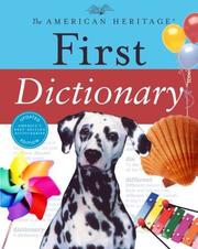Cover of: The American Heritage First Dictionary (American Heritage Dictionary)