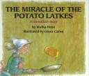 Cover of: The miracle of the potato latkes: a Hanukkah story