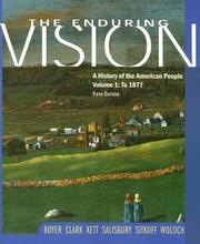 Cover of: Enduring Vision: A History of the American People to 1877 (Enduring Vision)