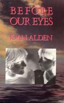 Cover of: Before our eyes: a novel