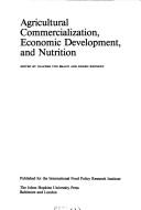 Cover of: Agricultural commercialization, economic development, and nutrition by edited by Joachim von Braun, Eileen Kennedy.