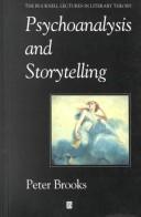 Cover of: Psychoanalysis and storytelling by Peter Brooks