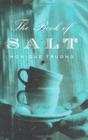 The Book of Salt by Monique T. D. Truong