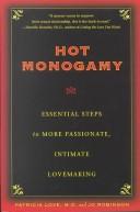 Cover of: Hot monogamy: essential steps to more passionate, intimate lovemaking