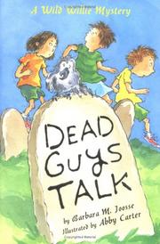 Cover of: Dead guys talk: a Wild Willie mystery