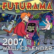 Cover of: Futurama 2007 Wall Calendar