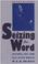 Cover of: Seizing the word