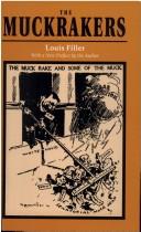 The muckrakers by Louis Filler