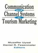 Cover of: Communication and channel systems in tourism marketing