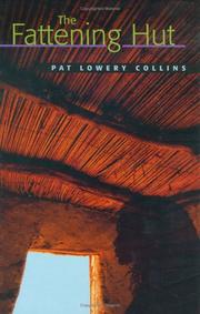 Cover of: The fattening hut | Pat Lowery Collins