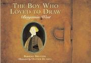 Cover of: The Boy Who Loved to Draw: Benjamin West