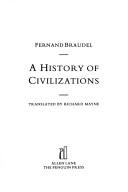 Cover of: A history of civilizations by Fernand Braudel