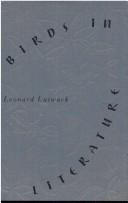 Cover of: Birds in literature by Leonard Lutwack