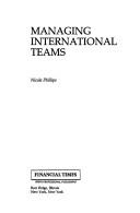 Cover of: Managing international teams