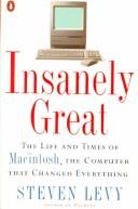 Cover of: Insanely great by Steven Levy
