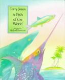 Cover of: A fish of the world by Terry Jones