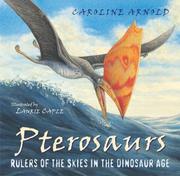 Pterosaurs by Caroline Arnold