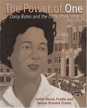 Cover of: The power of one: Daisy Bates and the Little Rock Nine