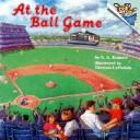Cover of: At the ball game