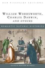 Cover of: Romantic natural histories by William Wordsworth, Charles Darwin, and others ; edited by Ashton Nichols.