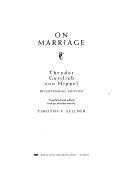 Cover of: On marriage by Theodor Gottlieb von Hippel