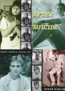 Cover of: After a suicide: young people speak up