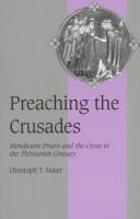 Cover of: Preaching the Crusades by Christoph T. Maier