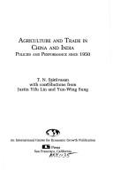 Cover of: Agriculture and trade in China and India: policies and peformance since 1950