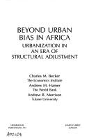 Beyond urban bias in Africa by Becker, Charles M.