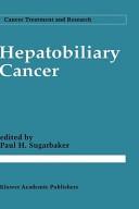 Cover of: Hepatobiliary cancer