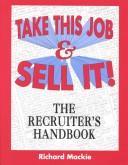 Cover of: Take this job and sell it! by Mackie, Richard