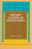 Cover of: Military leaders of World War II